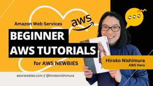 Newbie Friendly AWS Tutorials
